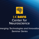 UC Davis Center for Neuroscience logo and program title on blue gradient background